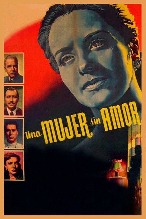 Una mujer sin amor — постер