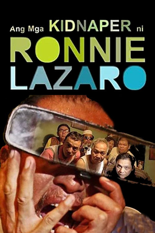 Ang Mga Kidnaper ni Ronnie Lazaro — постер