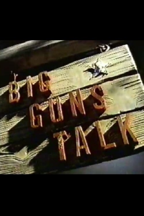 Big Guns Talk: The Story of the Western — постер