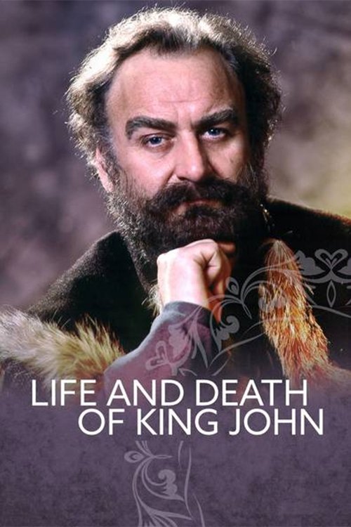 The Life and Death of King John — постер
