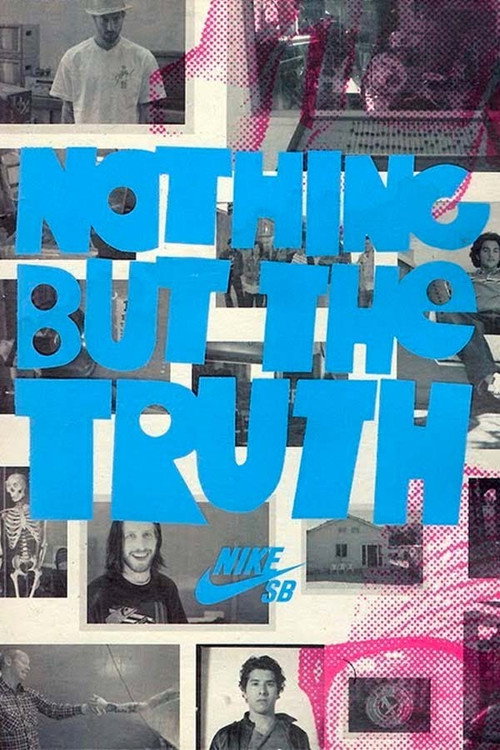 Nike SB - Nothing But the Truth — постер