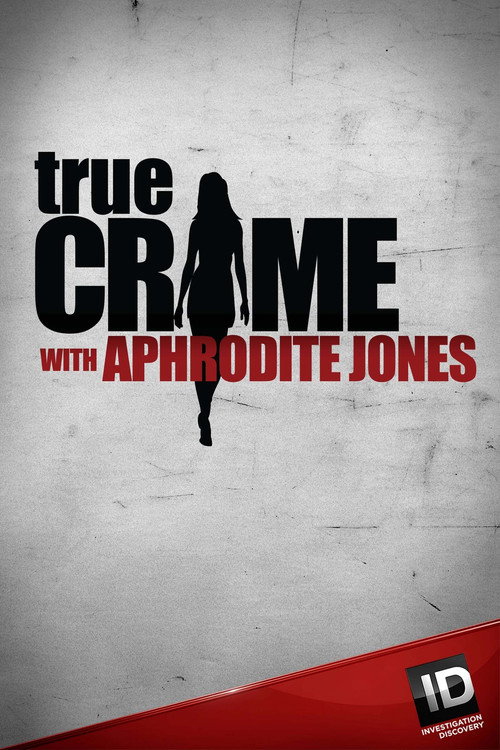 True Crime with Aphrodite Jones — постер