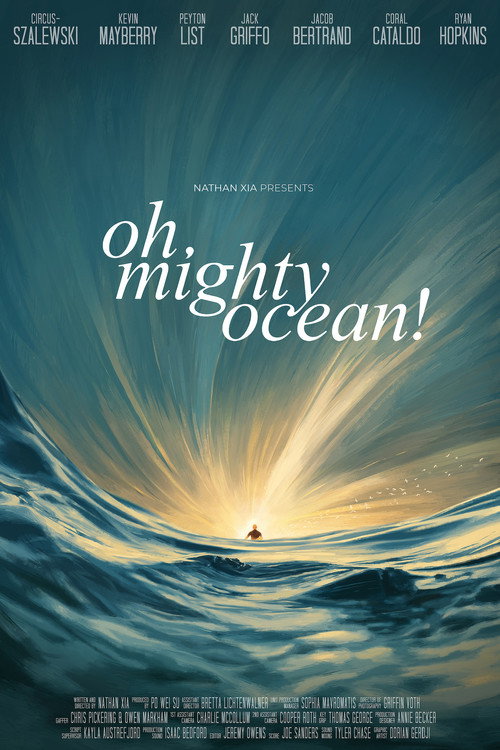 Oh, Mighty Ocean! — постер