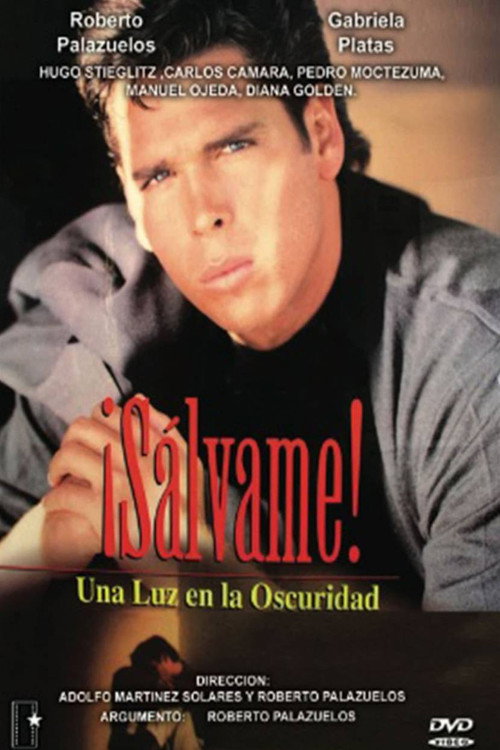 ¡Sálvame! Una luz en la oscuridad — постер