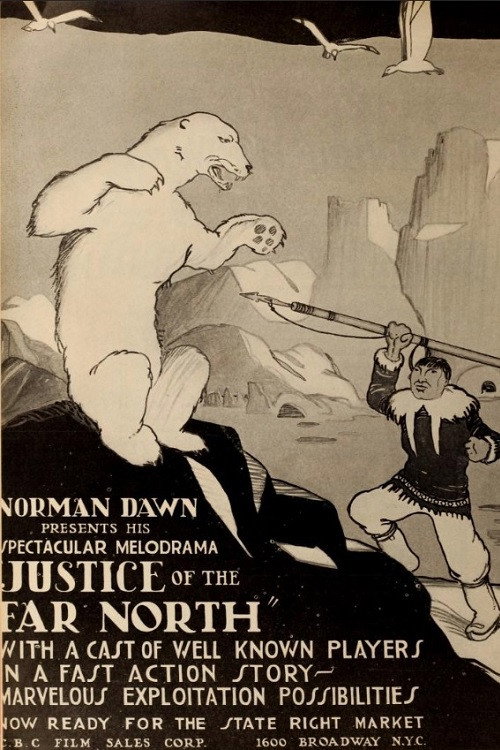 Justice of the Far North — постер