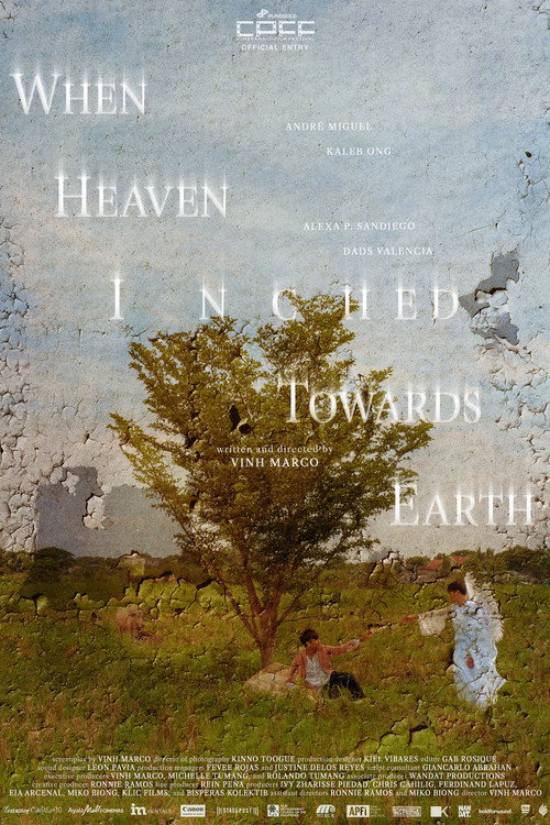 When Heaven Inched Towards Earth — постер