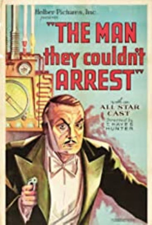 The Man They Couldn't Arrest — постер