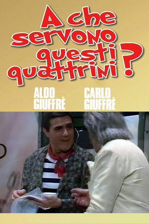 A che servono questi quattrini? — постер