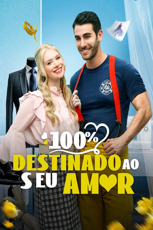 100% Destinado ao Seu Amor — постер