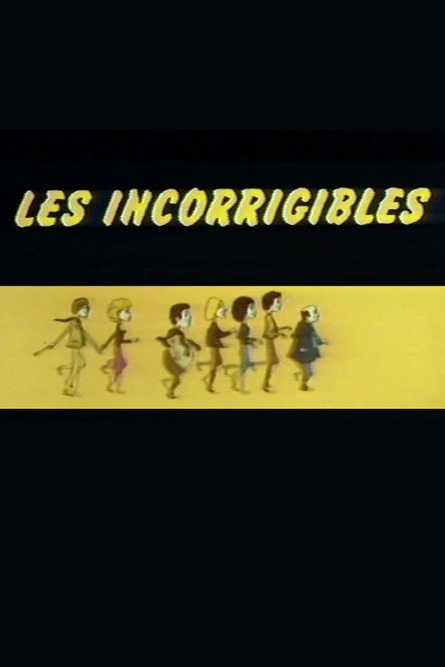 Les Incorrigibles — постер