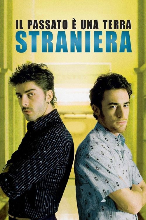 Il passato è una terra straniera — постер
