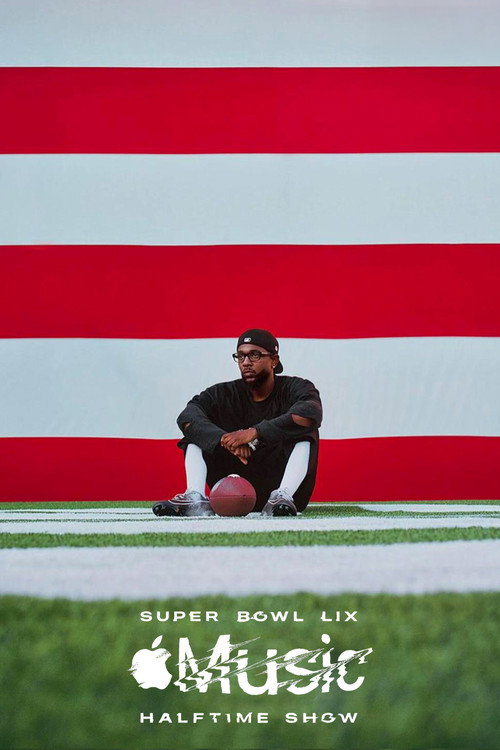 Kendrick Lamar's Super Bowl LIX Halftime Show — постер