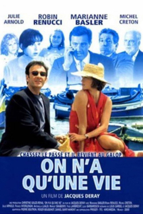On n'a qu'une vie — постер