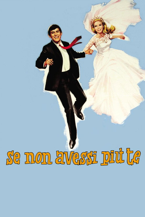 Se non avessi più te — постер