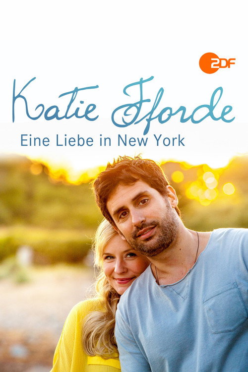 Katie Fforde: Eine Liebe in New York — постер