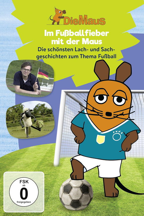 Die Maus - Im Fußballfieber mit der Maus — постер