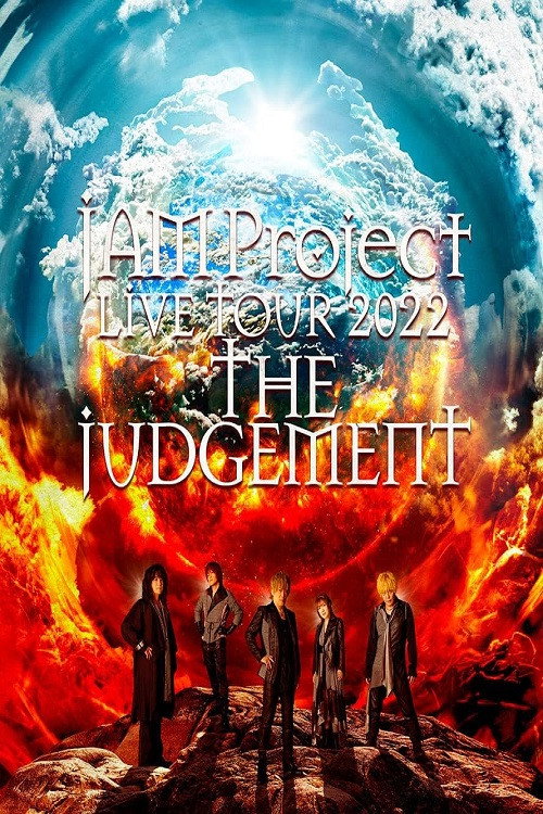 JAM Project LIVE TOUR 2022 THE JUDGEMENT — постер