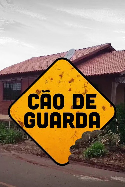 Cão de Guarda — постер