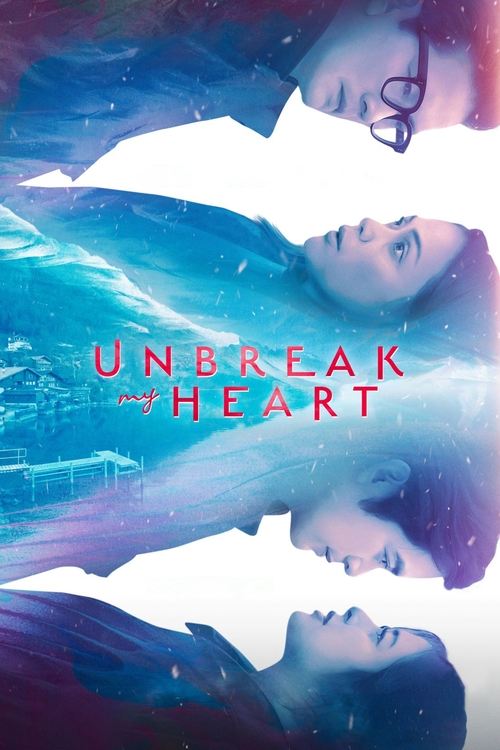 Unbreak My Heart — постер
