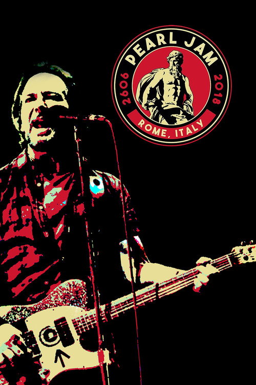 Pearl Jam - Rome 2018 — постер