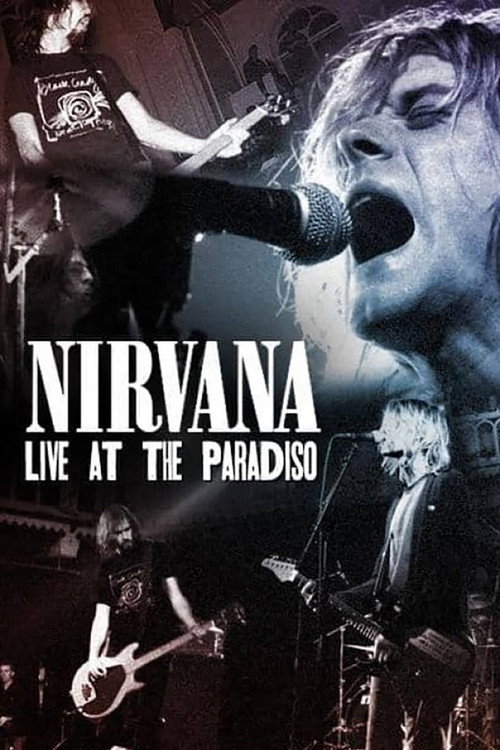 Nirvana: Live at the Paradiso — постер