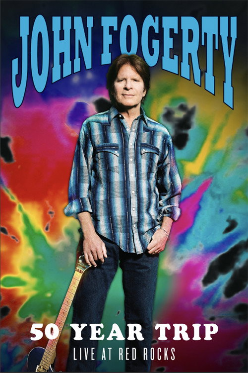 John Fogerty: 50 Year Trip - Live at Red Rocks — постер