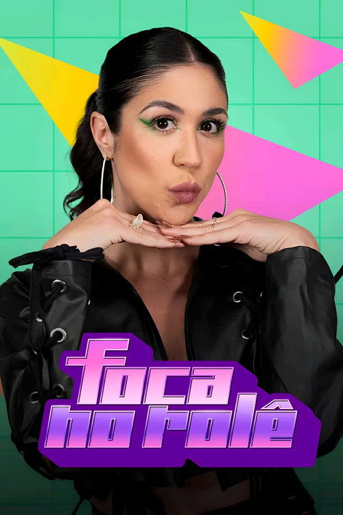 Foca no Rolê — постер