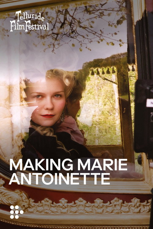 Making Marie Antoinette — постер