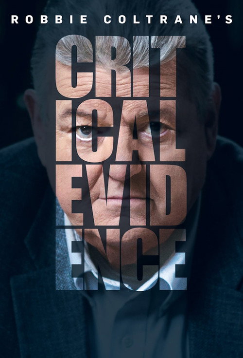 Robbie Coltrane's Critical Evidence — постер