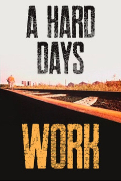 A Hard Day's Work — постер