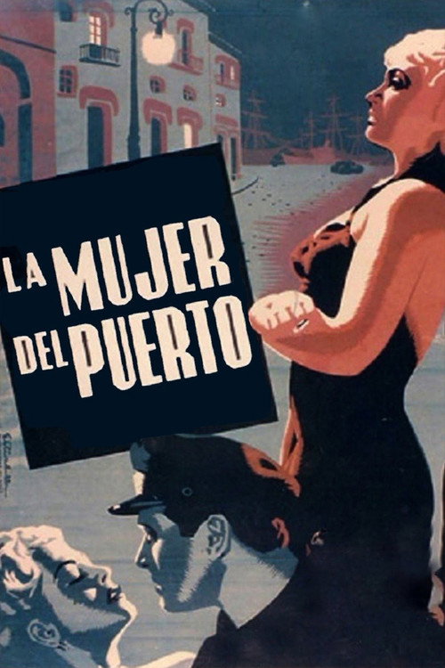 La mujer del puerto — постер