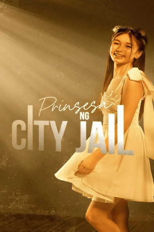 Prinsesa ng City Jail — постер
