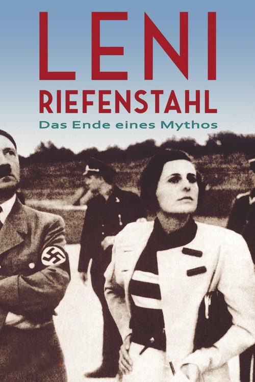 Leni Riefenstahl – Das Ende eines Mythos — постер