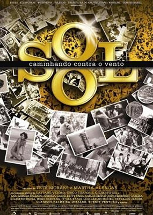 O Sol - Caminhando contra o vento — постер