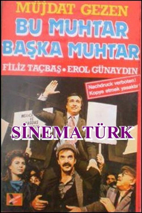 Bu Muhtar Başka Muhtar — постер