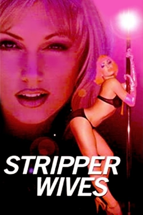 Stripper Wives — постер