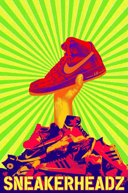 Sneakerheadz — постер