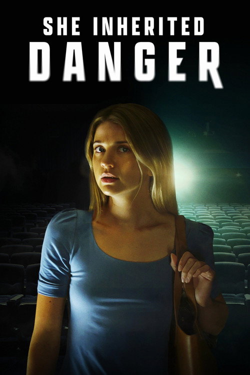 She Inherited Danger — постер