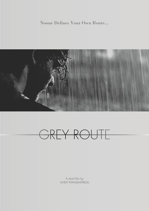 Grey route — постер