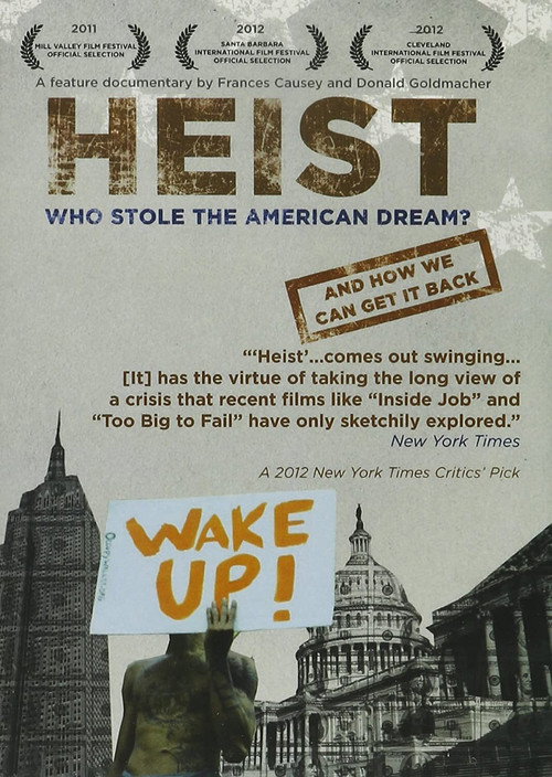 Heist: Who Stole the American Dream? — постер