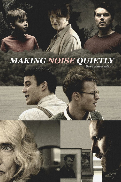 Making Noise Quietly: Three Conversations — постер