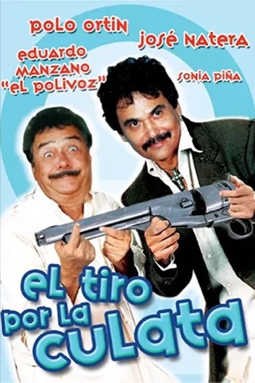 El tiro por la culata — постер