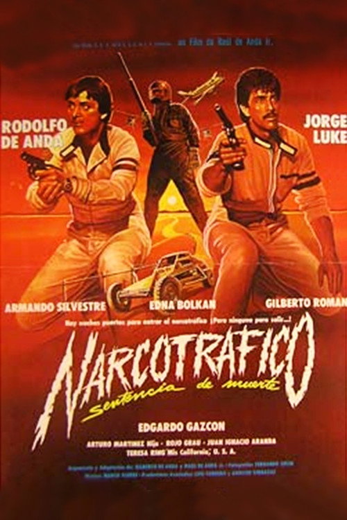 Narcotráfico: Sentencia De Muerte — постер