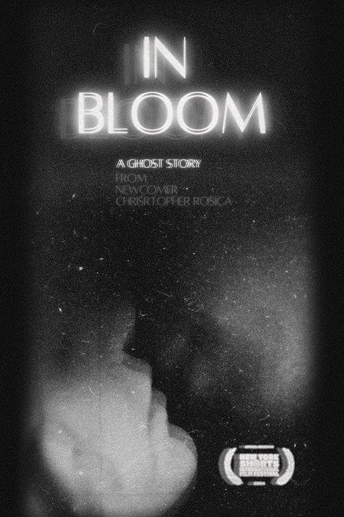 In Bloom | A Ghost Story — постер