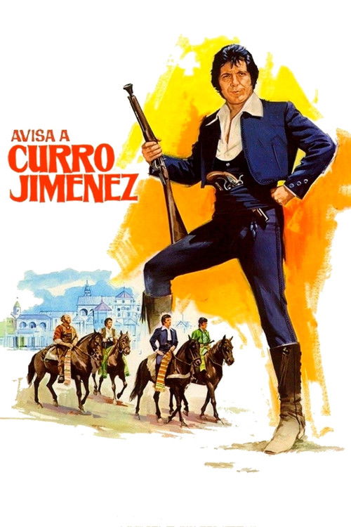 Avisa a Curro Jiménez — постер