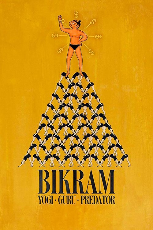 Bikram: Yogi, Guru, Predator — постер