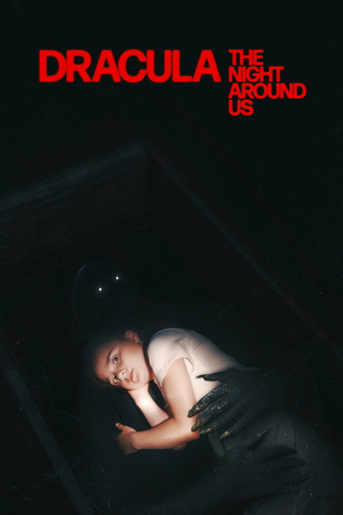 Dracula: The Night Around Us — постер