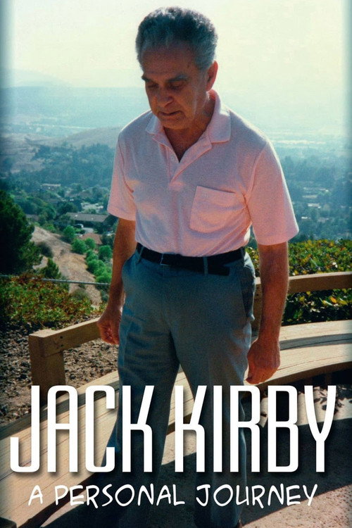 Jack Kirby: A Personal Journey — постер