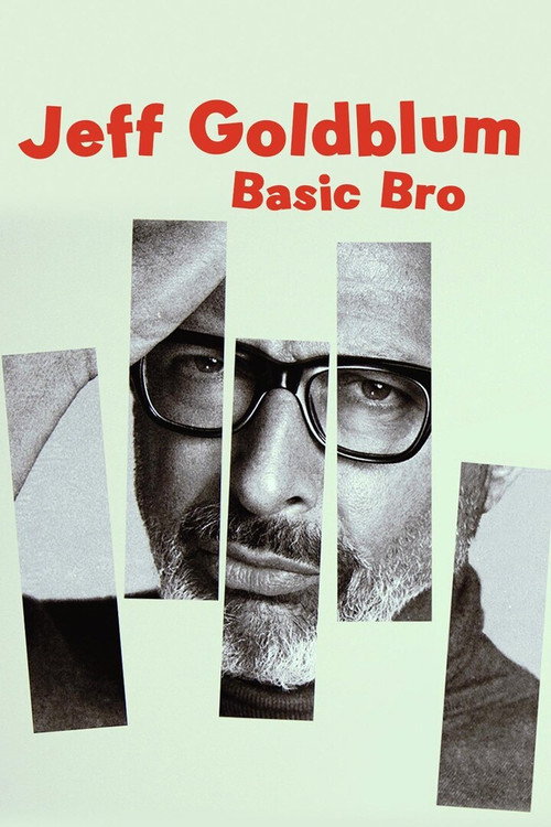 Jeff Goldblum: Basic Bro — постер
