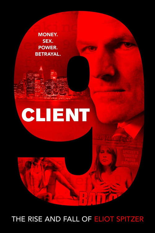 Client 9: The Rise and Fall of Eliot Spitzer — постер